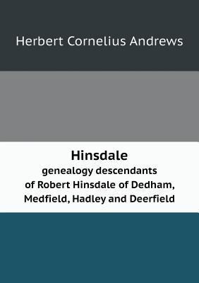 Hinsdale genealogy descendants of Robert Hinsda... 5518586515 Book Cover