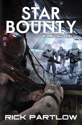 Star Bounty: Revolution: (A Military Sci-Fi Ser... B0B8L6PZG5 Book Cover