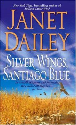 Silver Wings, Santiago Blue 0671875159 Book Cover