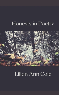 Honesty in Poetry B0BRDCPG65 Book Cover