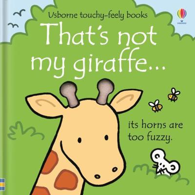 That's not my giraffe...            Book Cover