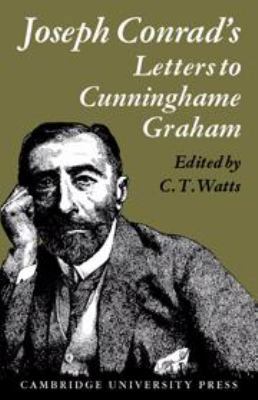 Joseph Conrad's Letters to R. B. Cunninghame Gr... 0521072131 Book Cover