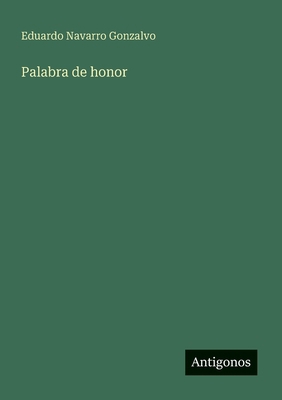 Palabra de honor [Spanish] 3563804354 Book Cover