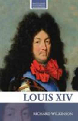 Louis XIV (Routledge Historical Biographies) 0415358167 Book Cover