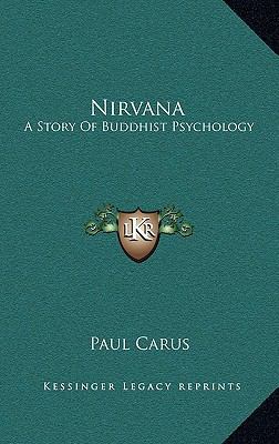 Nirvana: A Story Of Buddhist Psychology 1169082246 Book Cover