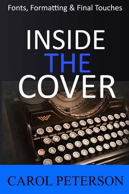 Inside the Cover: Book Fonts, Formatting & Fina... 1951587049 Book Cover