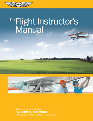 The Flight Instructor's Manual: Ebundle [With e... 1619546159 Book Cover