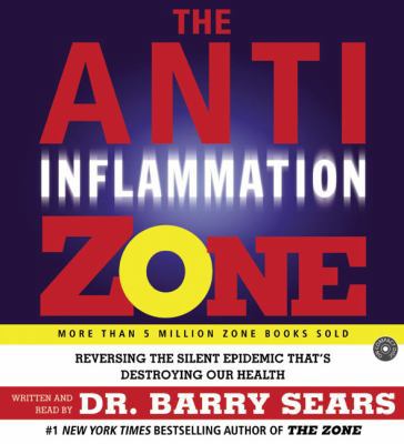 The Anti-Inflammation Zone CD: Reversing the Si... 0060727055 Book Cover