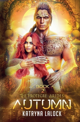 The Protegre Brides: Autumn B0DF5SM5WC Book Cover
