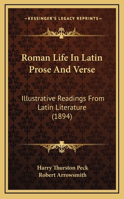 Roman Life in Latin Prose and Verse: Illustrati... 1165007827 Book Cover