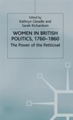 Women in British Politics, 1760-1860: The Power... 0333771419 Book Cover
