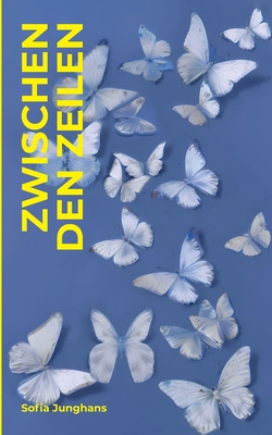 Zwischen den Zeilen: Eine Begegnung, die alles ... [German] 3819298711 Book Cover