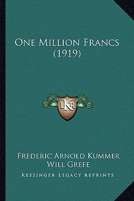 One Million Francs (1919) 1166607224 Book Cover
