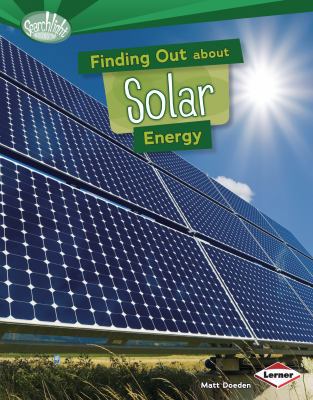 Finding Out about Solar Energy 1467736570 Book Cover