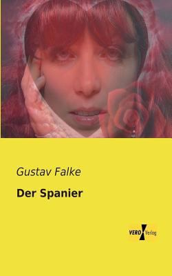 Der Spanier [German] 3957381878 Book Cover
