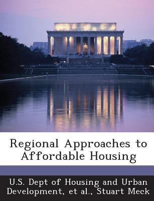 Regional Approaches to Affordable Housing 1288916582 Book Cover