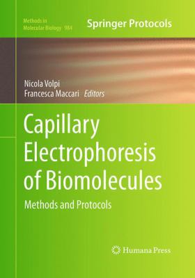 Capillary Electrophoresis of Biomolecules: Meth... 1493962485 Book Cover