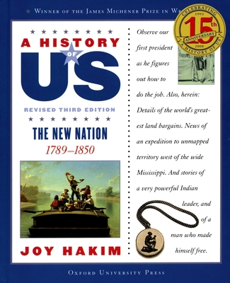 A History of Us: The New Nation: 1789-1850a His... 0195327187 Book Cover