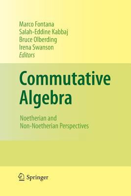 Commutative Algebra: Noetherian and Non-Noether... 1489990046 Book Cover