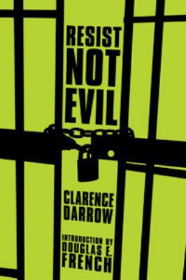 Resist Not Evil 1610162056 Book Cover