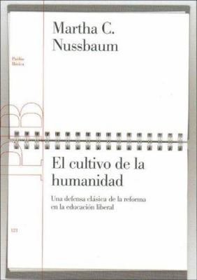 El Cultivo de La Humanidad [Spanish] 8449317703 Book Cover