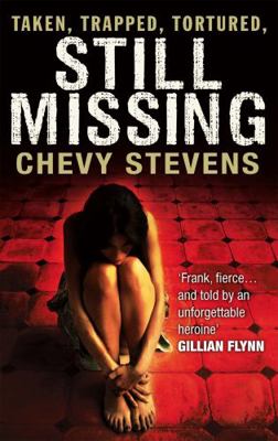 Still Missing. Chevy Stevens 0751545635 Book Cover