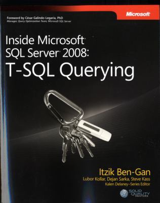 Inside Microsoft SQL Server 2008 T-SQL Querying 0735626030 Book Cover