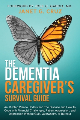 The Dementia Caregiver's Survival Guide: An 11-... 1960188003 Book Cover