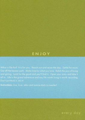Enjoy Every Day 1932319328 Book Cover