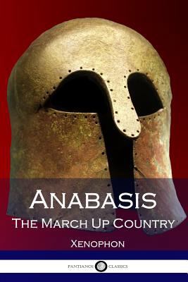 Anabasis: The March Up Country 1540578496 Book Cover