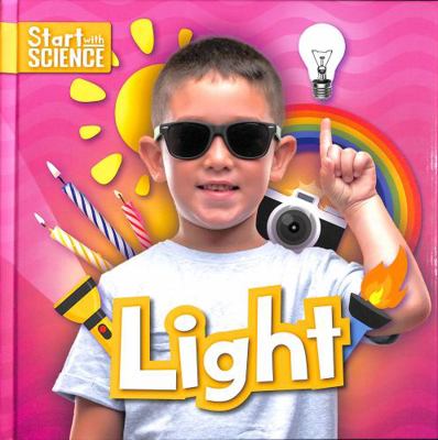 Light (Start with Science) 1801558280 Book Cover