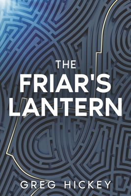 The Friar's Lantern 1733093702 Book Cover