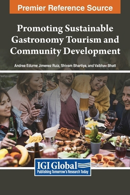 Promoting Sustainable Gastronomy Tourism and Co... B0CQK93TP3 Book Cover