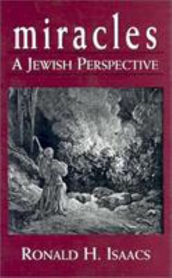 Miracles: A Jewish Perspective 0765799502 Book Cover