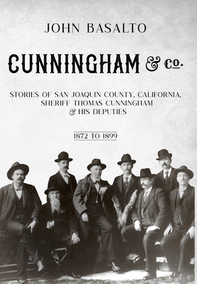 Cunningham & Co.: Stories of San Joaquin County... 1958051012 Book Cover