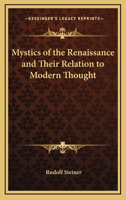 Mystics of the Renaissance and Their Relation t... 1163581933 Book Cover