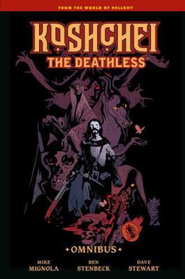 Koshchei the Deathless Omnibus 1506745989 Book Cover