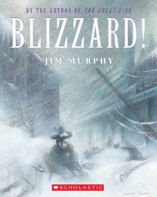 Blizzard!: The Storm That Changed America 0590673106 Book Cover