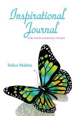 Inspirational Journal for Your Everyday Needs 0989586715 Book Cover