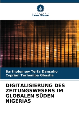 Digitalisierung Des Zeitungswesens Im Globalen ... [German] 6207887263 Book Cover