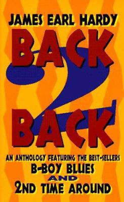 Back 2 Back : An Anthology Featuring the Best-S... 1555834205 Book Cover