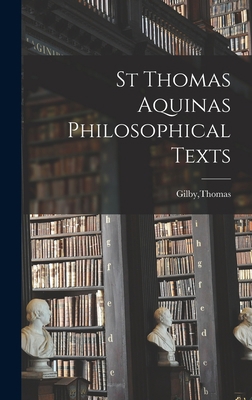 St Thomas Aquinas Philosophical Texts 101362274X Book Cover