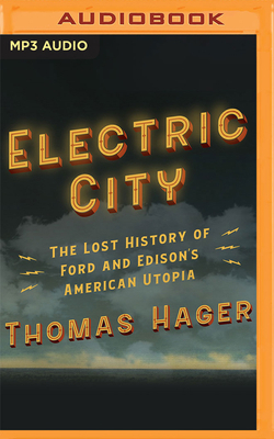 Electric City: The Lost History of Ford and Edi... 1713638762 Book Cover