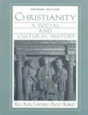 Christianity: A Social and Cultural History 0135780713 Book Cover