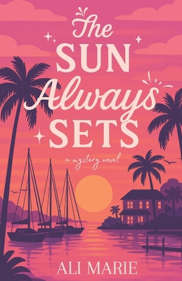 The Sun Always Sets B0FM7XQ39S Book Cover