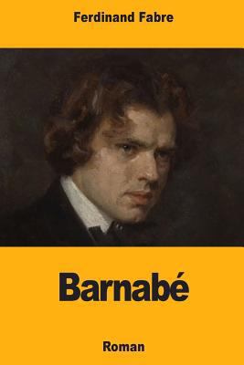 Barnabé [French] 1717218989 Book Cover