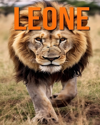 Leone: Fun and Fascinating Facts and Pictures A... [Italian]            Book Cover