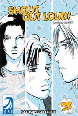 Shout Out Loud! Volume 3: (Yaoi) 1598163183 Book Cover