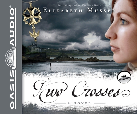 Two Crosses: A Novel Volume 1 1613751796 Book Cover