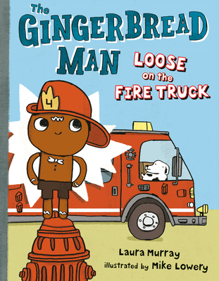 The Gingerbread Man Loose on the Fire Truck [Wi... 0399257799 Book Cover